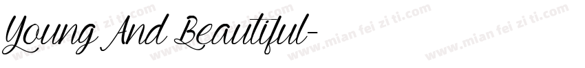 Young And Beautiful字体转换